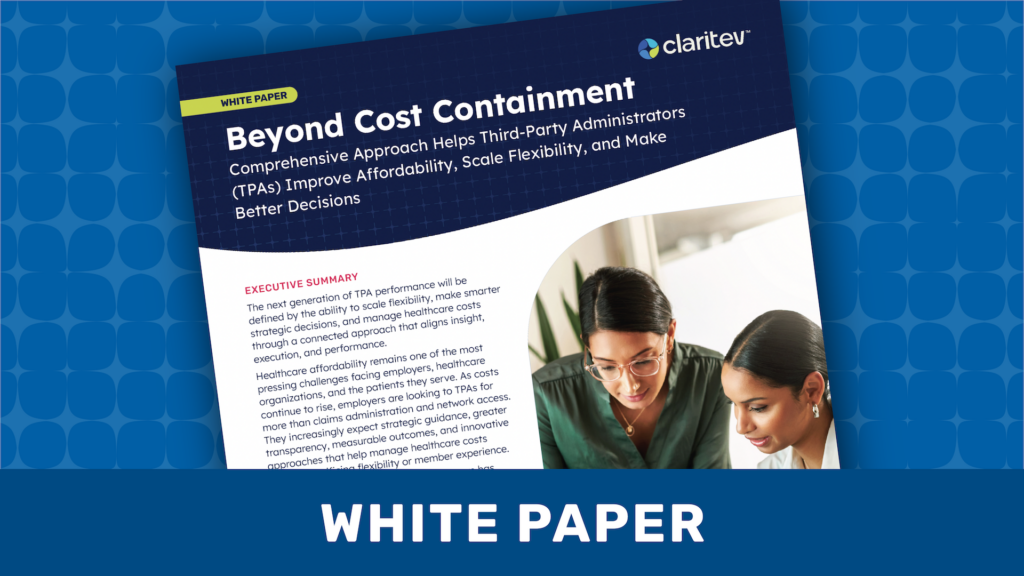 Promotional image for a Claritev white paper titled Beyond Cost Containment. The white paper cover is displayed at an angle against a blue patterned background and includes a photo of two professionals reviewing documents. Large text at the bottom reads “WHITE PAPER.”